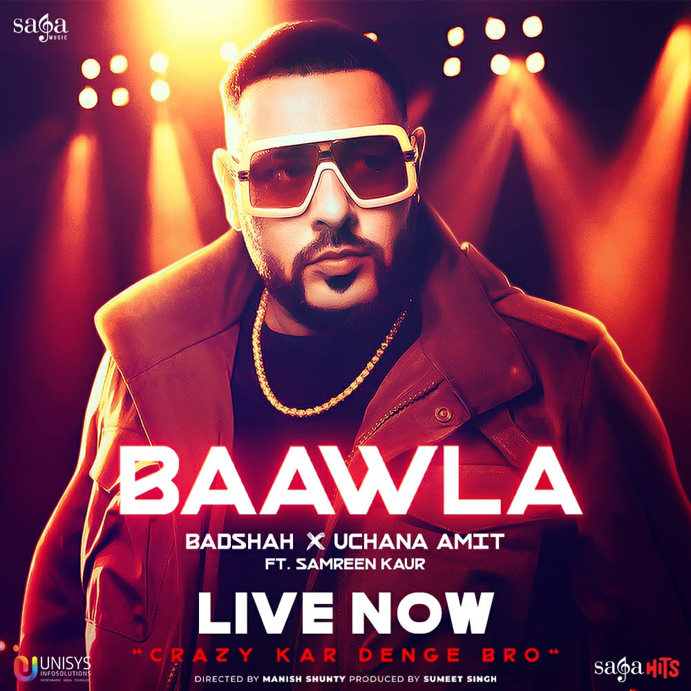 Hitmaker Badshah’s new song ‘Baawla’ is set to unleash a dance spree; Song out now 