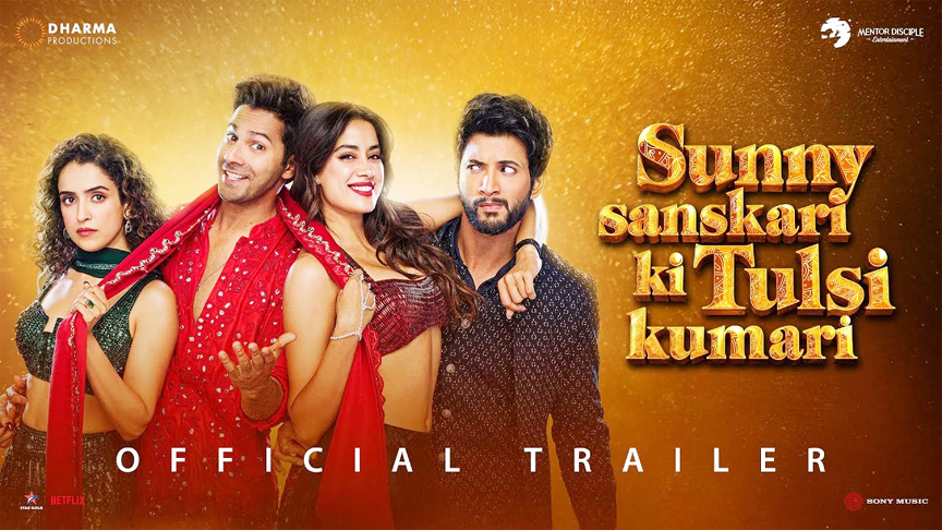 film sunny sanskari ki tulsi kumari : सनी संस्कारी की तुलसी कुमारी का ट्रेलर रिलीज